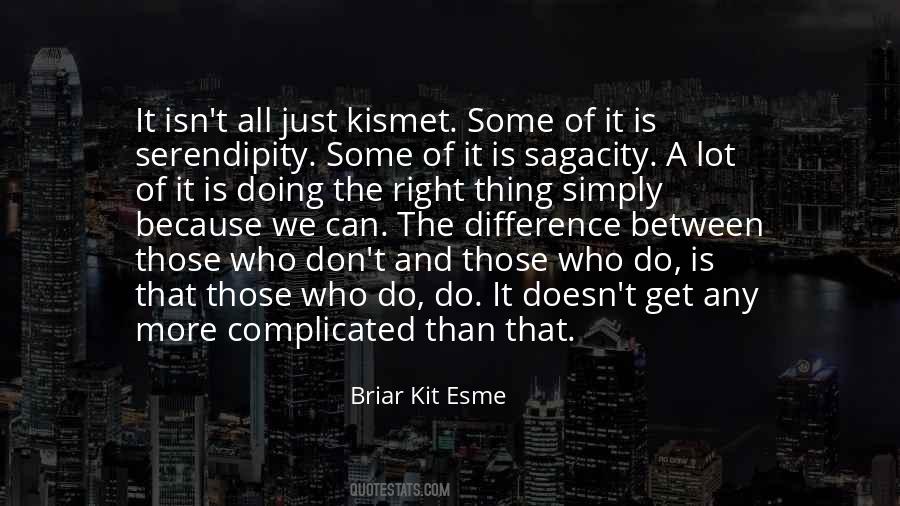 Just Do The Right Thing Quotes #662228