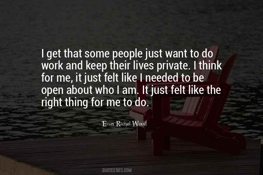 Just Do The Right Thing Quotes #982240