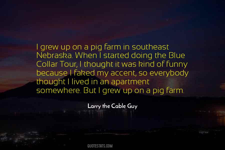 Pig Farm Quotes #711789