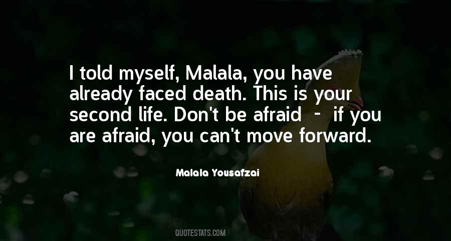 Faced Death Quotes #1345697