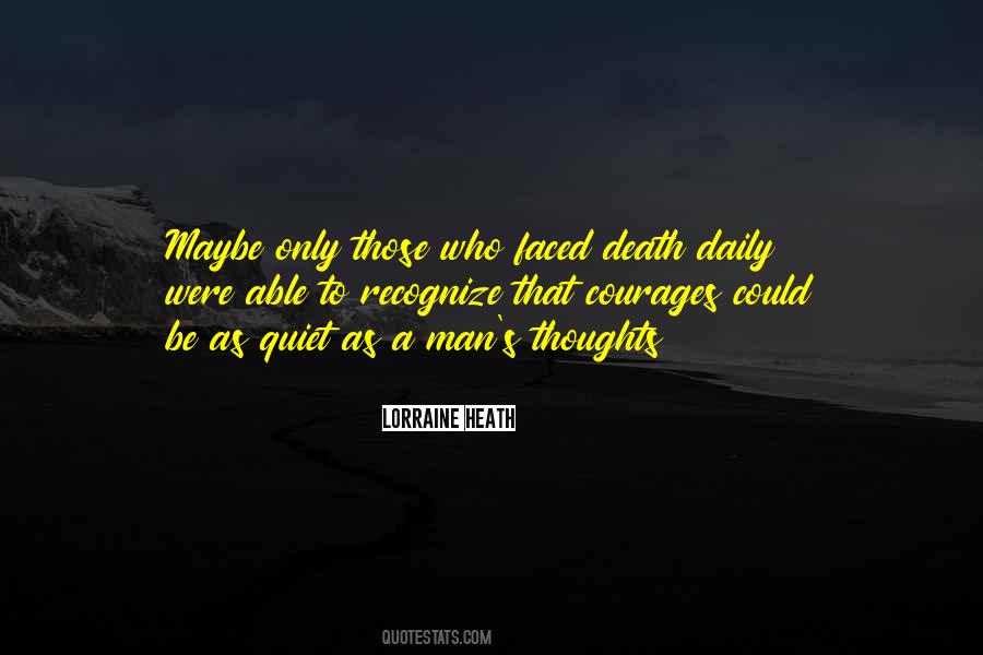 Faced Death Quotes #1585494