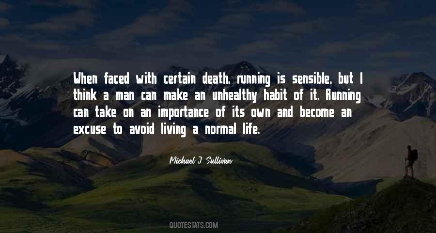Faced Death Quotes #1641179