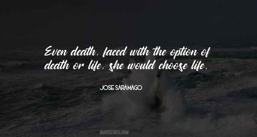 Faced Death Quotes #352749