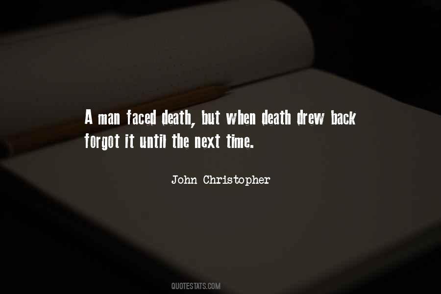 Faced Death Quotes #729117