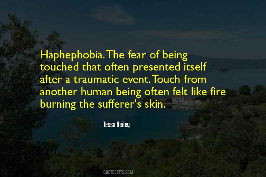 Fear Is Like Fire Quotes #230670