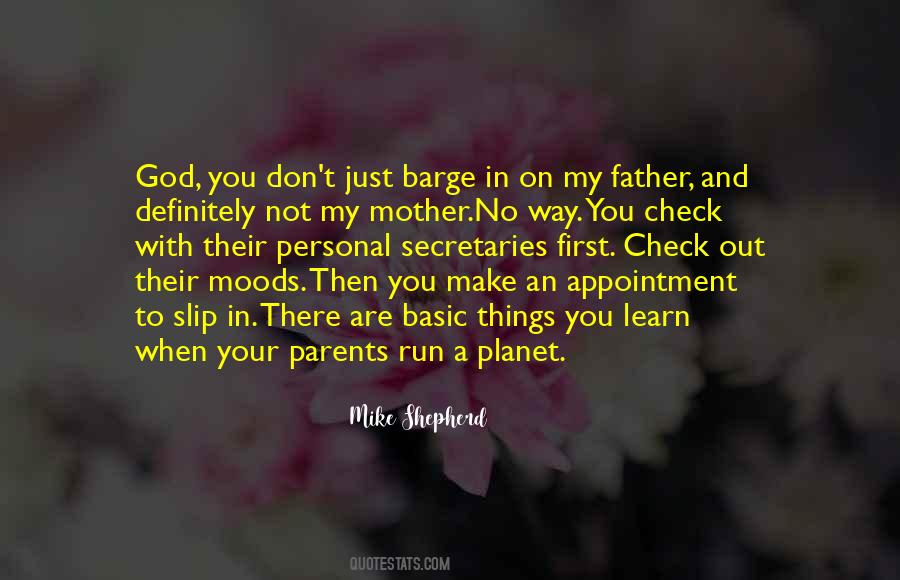 You Are Not Your Father Quotes #1013711