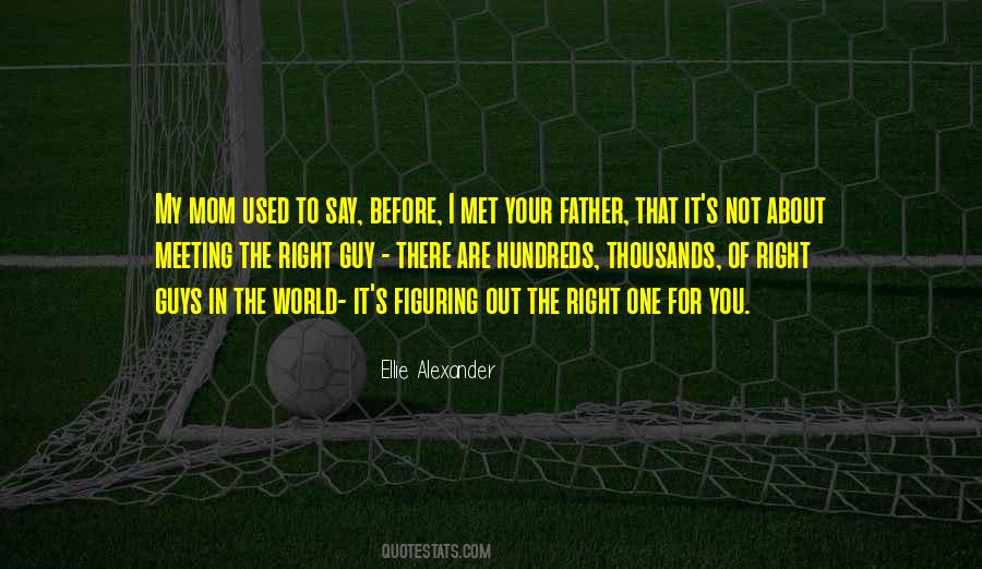 You Are Not Your Father Quotes #1379801