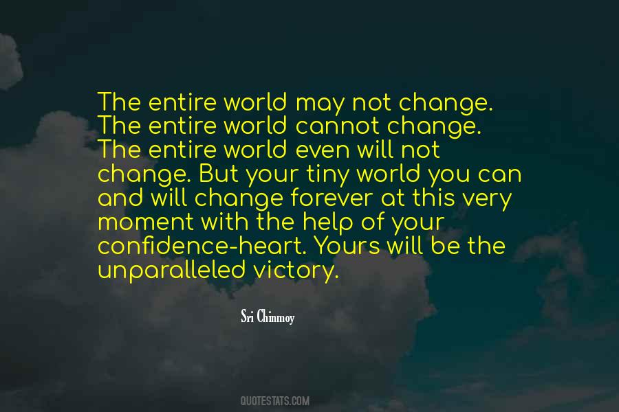 The World Can Change Quotes #154782