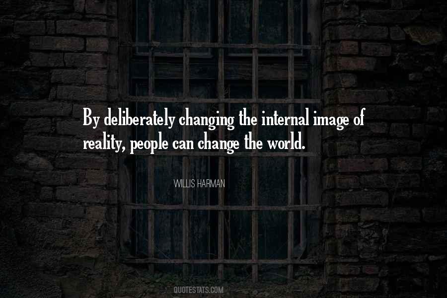 The World Can Change Quotes #205947