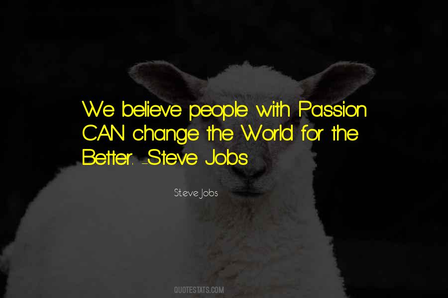 The World Can Change Quotes #242544