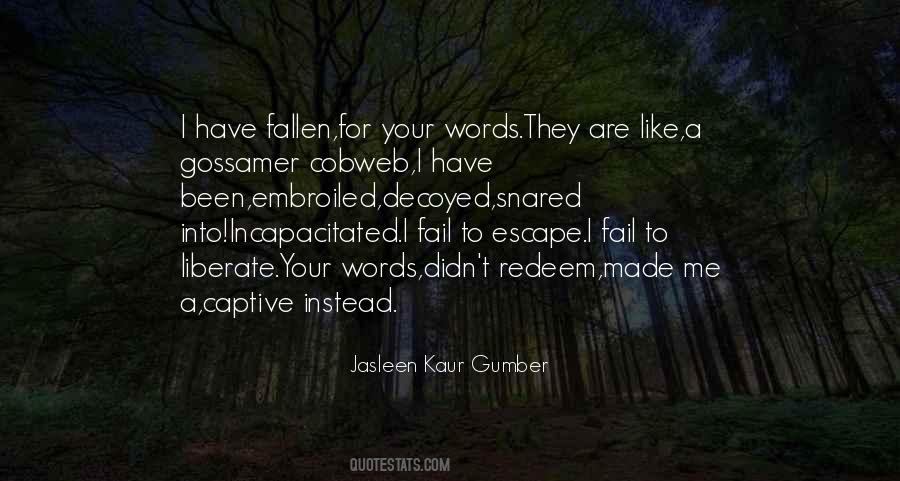 Words Escape Me Quotes #902285