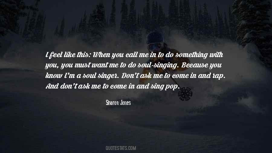 I Sing Because Quotes #1506272