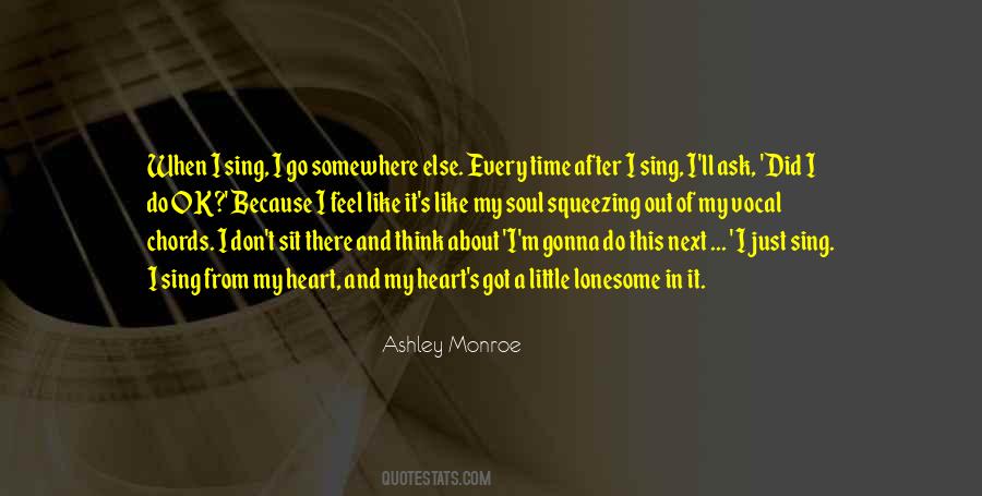 I Sing Because Quotes #354539