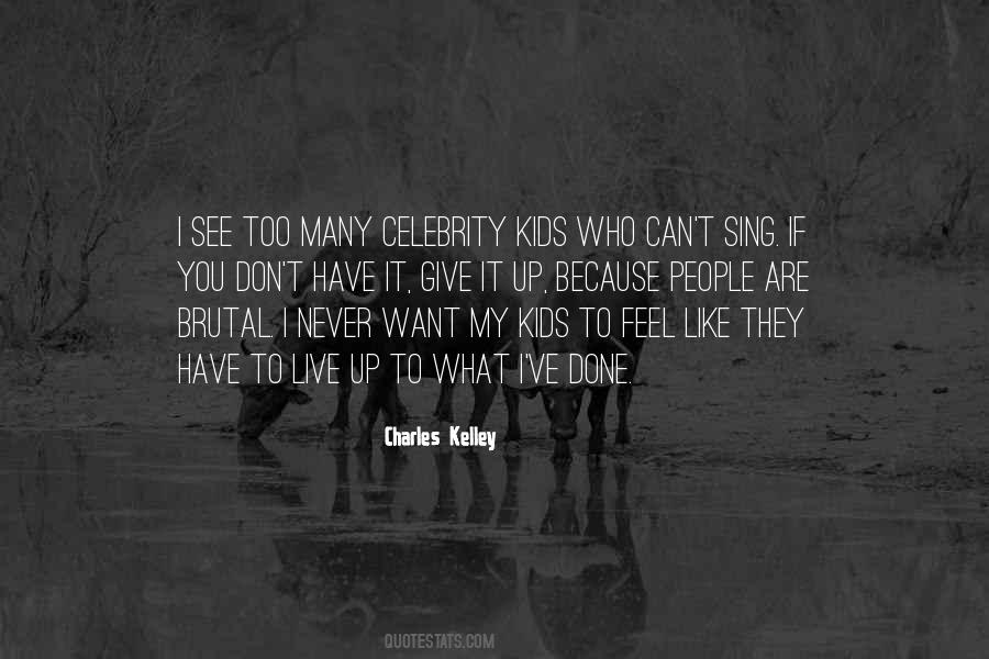 I Sing Because Quotes #657290