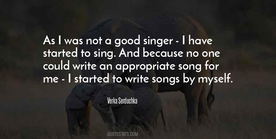 I Sing Because Quotes #798812