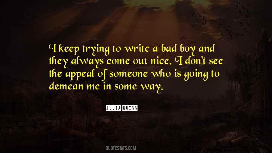 Keep Out Of The Way Quotes #1575604