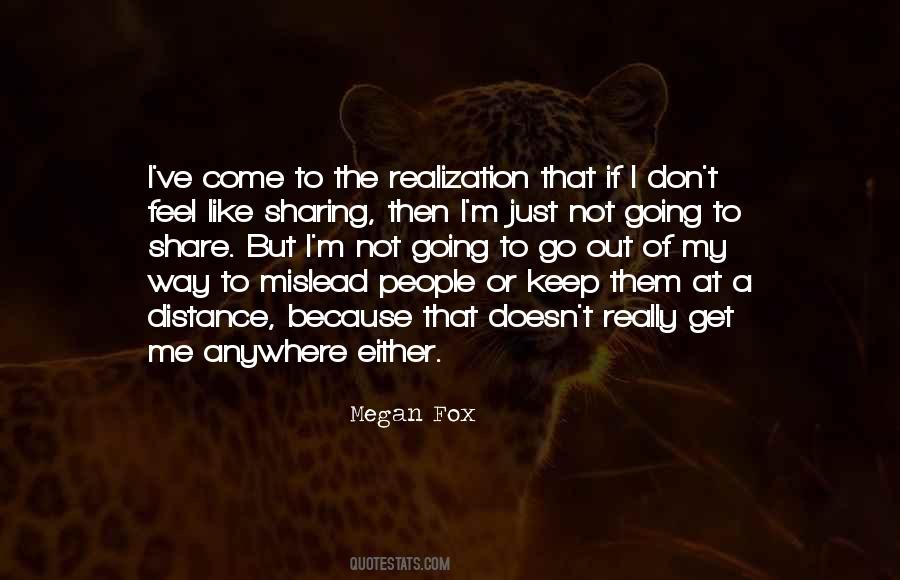 Keep Out Of The Way Quotes #1700551