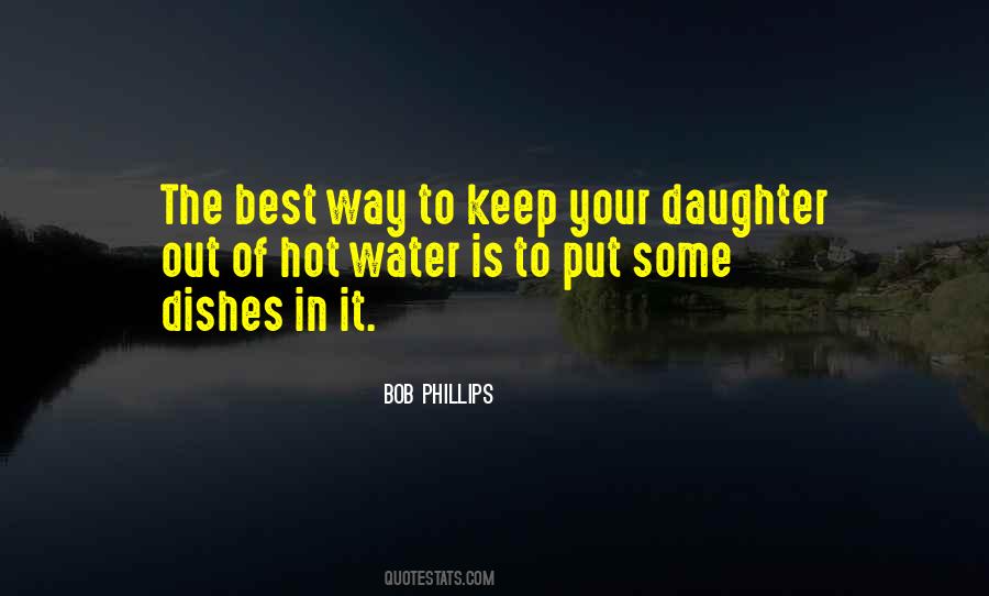 Keep Out Of The Way Quotes #587466