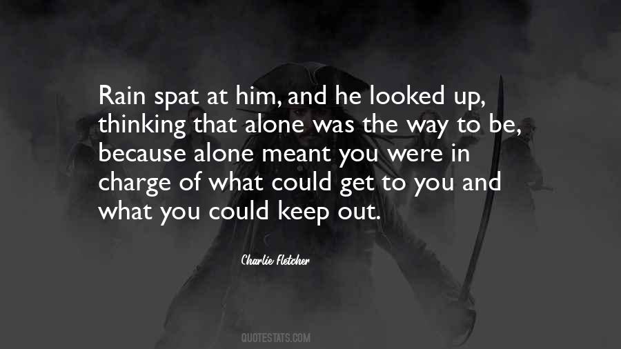 Keep Out Of The Way Quotes #642315