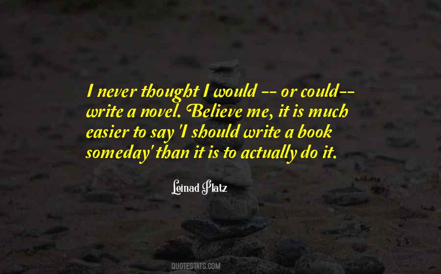 I Could Write A Book Quotes #257683
