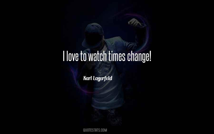 Watch Love Quotes #286090