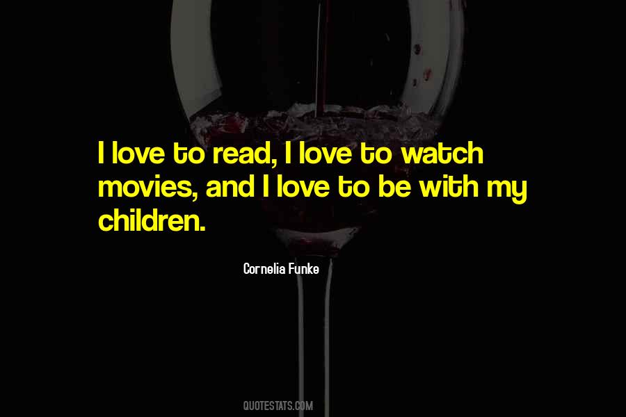 Watch Love Quotes #80775