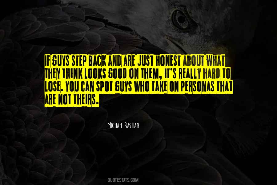 You Are Not Who You Think You Are Quotes #334657