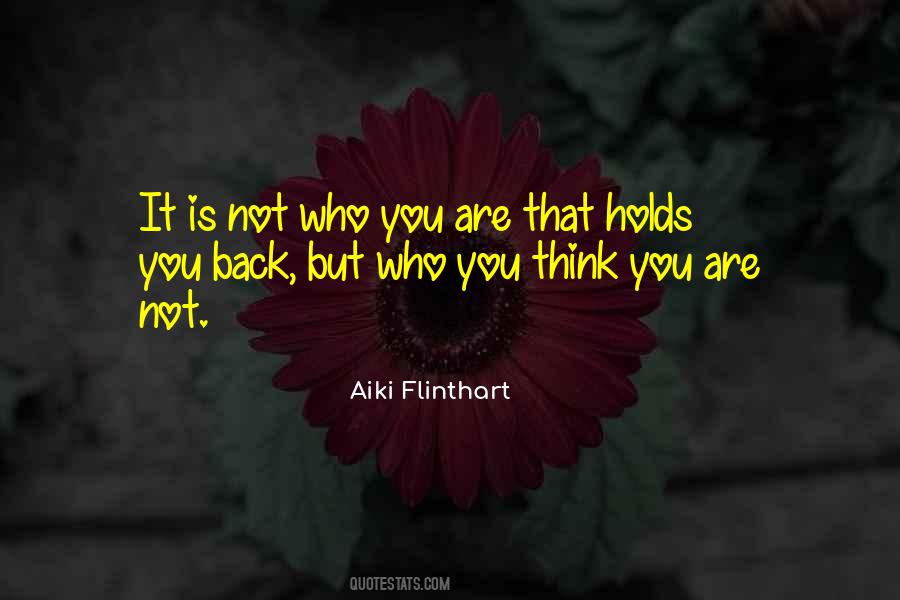 You Are Not Who You Think You Are Quotes #464799