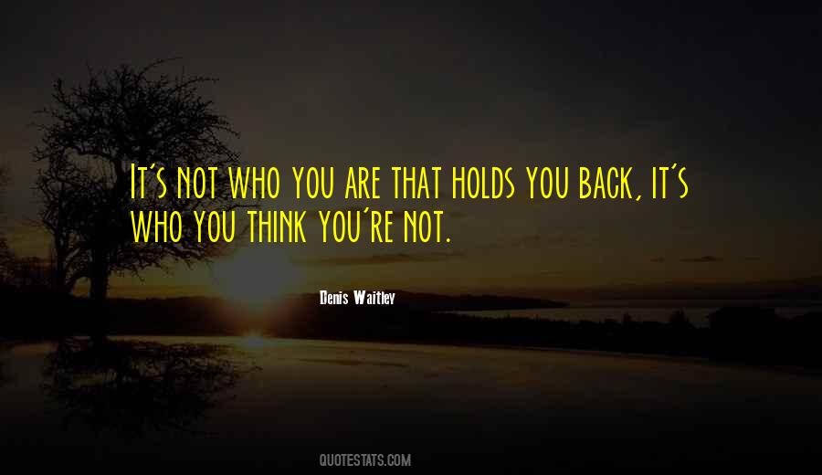 You Are Not Who You Think You Are Quotes #660681