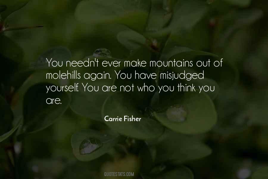 You Are Not Who You Think You Are Quotes #676260