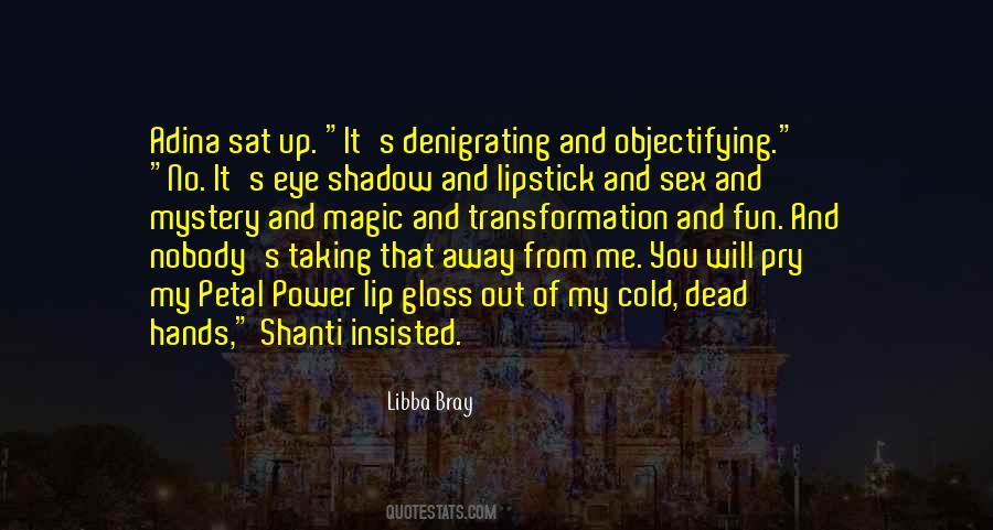 Eye Power Quotes #1527398