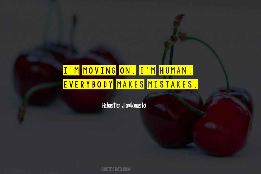 Quotes About Mistakes Humans #18709