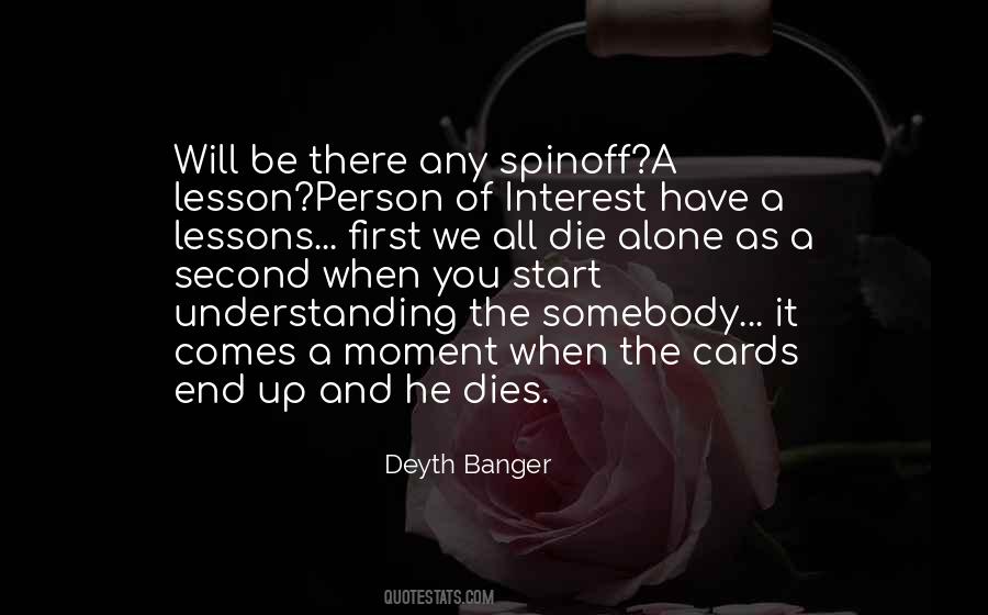When Somebody Dies Quotes #1573577