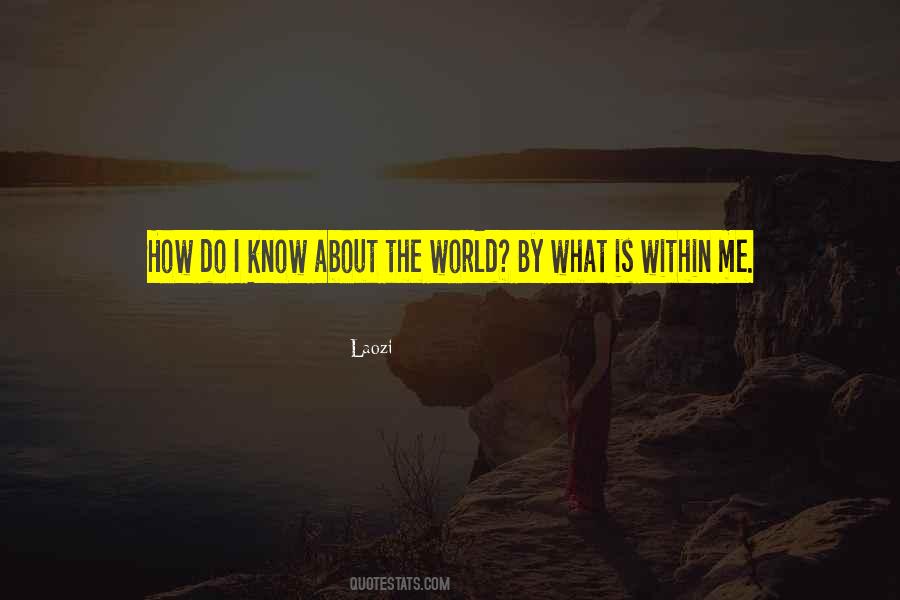 World Within Me Quotes #630789