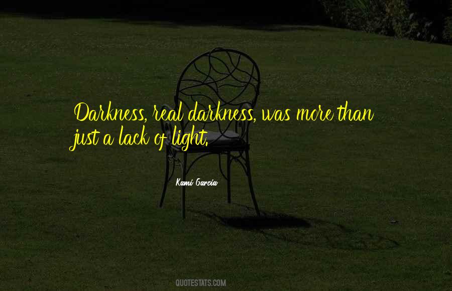 Creatures Of Light And Darkness Quotes #259344