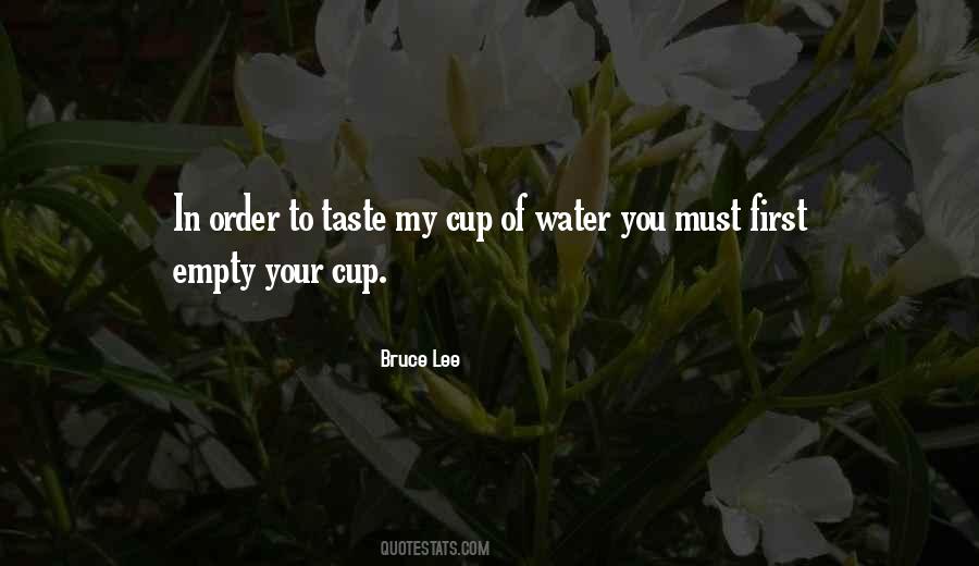 Empty Your Cup Quotes #1419850