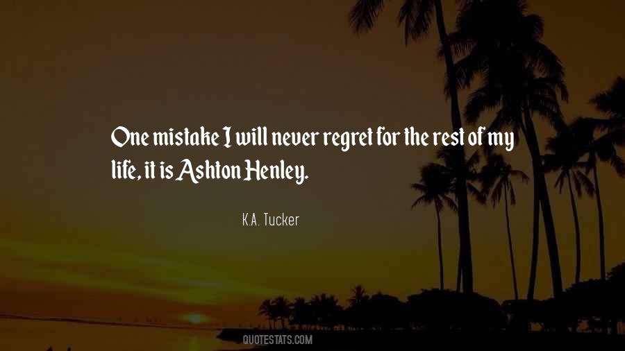 Will Never Regret Quotes #591158