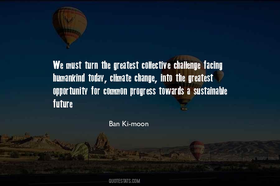 Facing Our Challenges Quotes #405380
