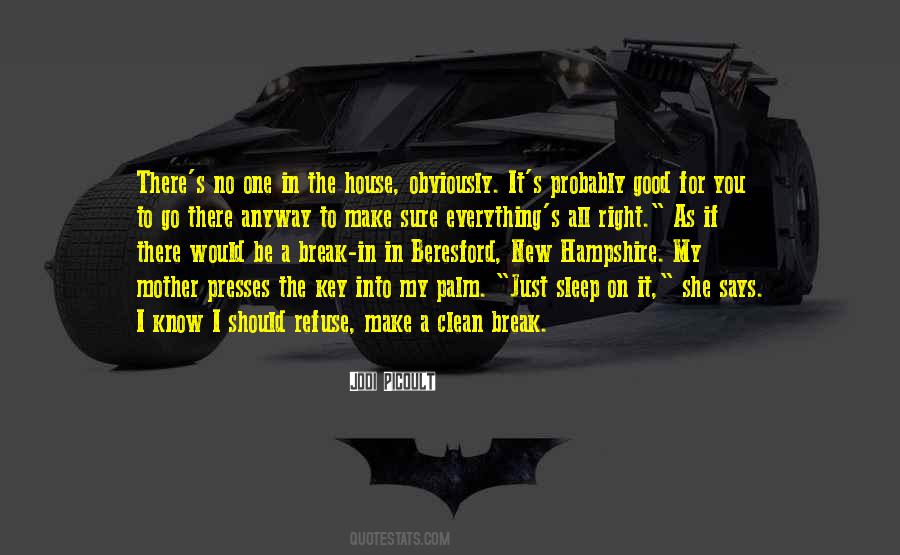 I Refuse To Break Quotes #1404521
