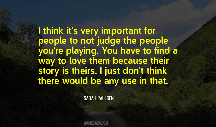 Love Not Judge Quotes #1408364
