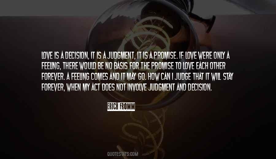 Love Not Judge Quotes #1747227