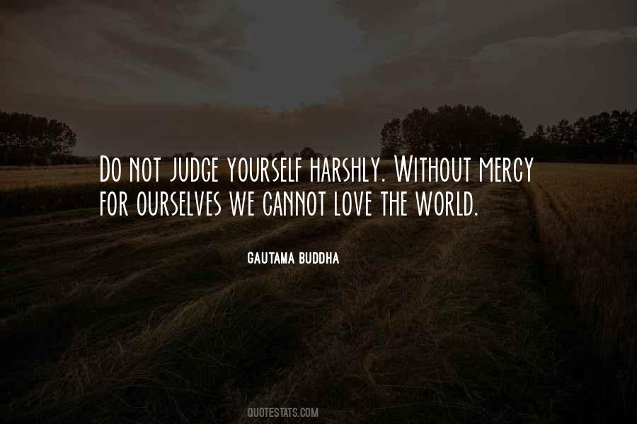 Love Not Judge Quotes #93617