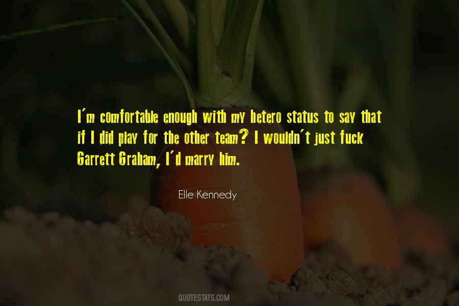 Garrett Graham Quotes #1745337