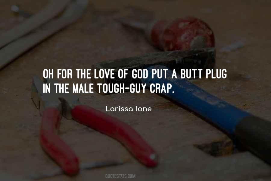 For The Love Of God Quotes #465187