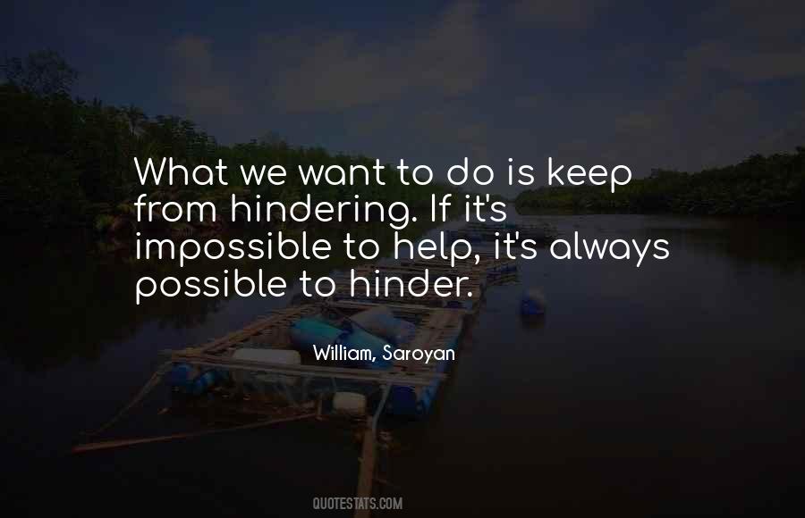 The Impossible Is Always Possible Quotes #829274