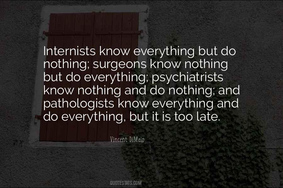Nothing Is Too Late Quotes #1103014