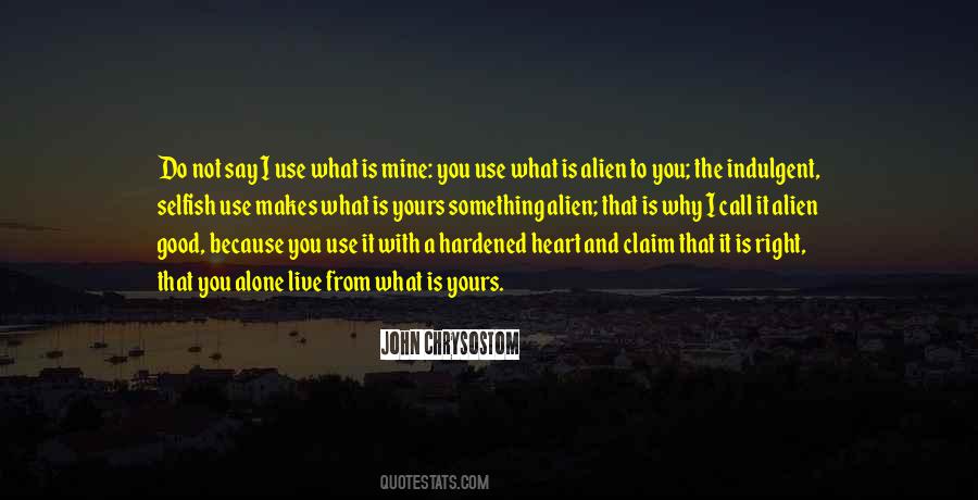 What Is Not Yours Quotes #1069751