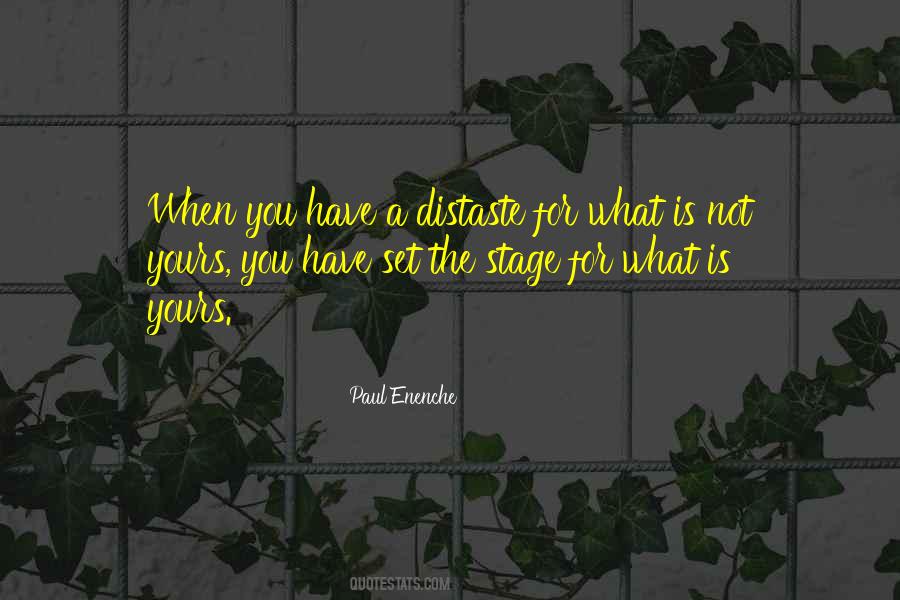 What Is Not Yours Quotes #334603