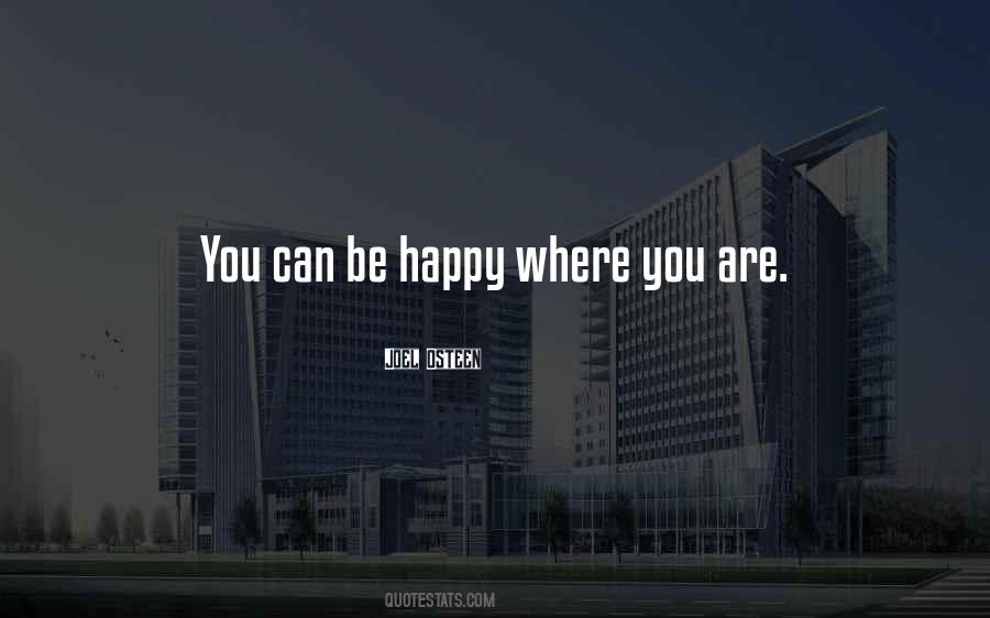Happiness Where Are You Quotes #1080502