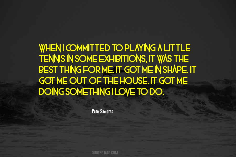 House Best Quotes #1222589